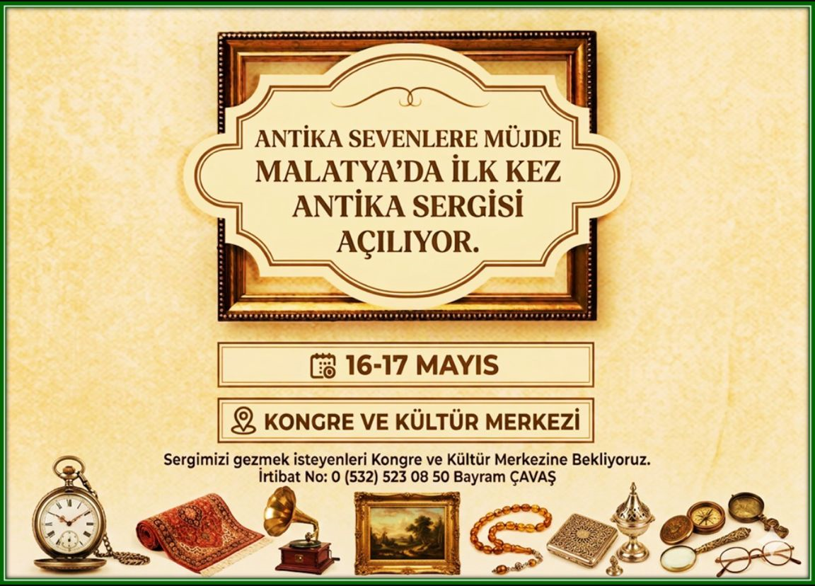 Antika Severler Malatya Kongre ve Kültür Merkezi'nde Bir Araya Geliyor