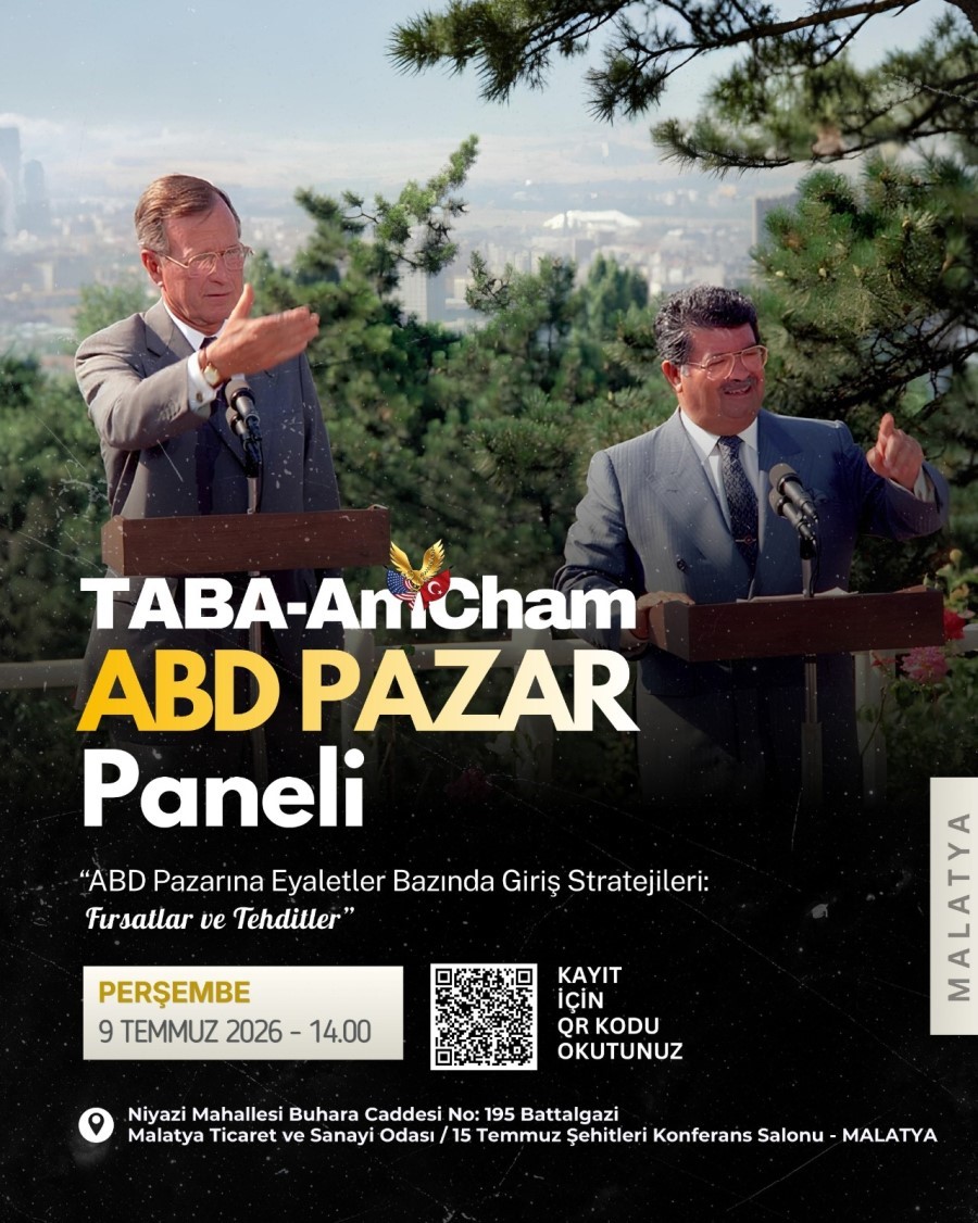 Malatya'da ABD Pazarına Ait Fırsatlar ve Analizler İçin Panel Düzenlenecek